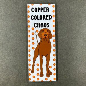 Vizsla Dog Magnet Funny Mini Art Decor Gift Handmade Copper Colored Chaos